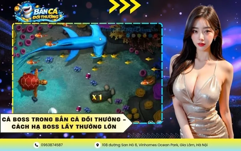 Cá Boss Trong Bắn Cá Đổi Thưởng