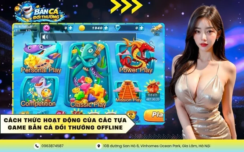 Cách thức hoạt động của các tựa game bắn cá đổi thưởng Offline