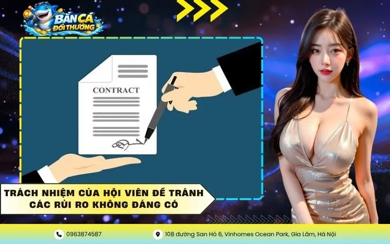 Trách Nhiệm Của Hội Viên Để Tránh Các Rủi Ro Không Đáng Có